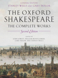  — The Oxford Shakespeare: The Complete Works