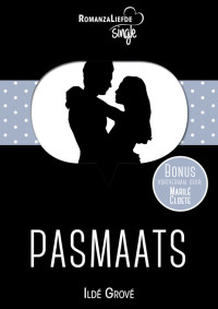 Marilé Cloete — Pasmaats & Sterk genoeg vir die liefde (Romanza)