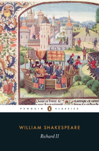 William Shakespeare — Richard II