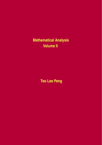 Teo Lee Peng — Mathematical Analysis: Volume II