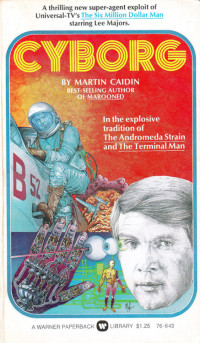Martin Caidin — Cyborg #1