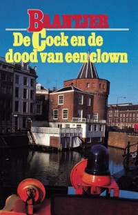 A.C. Baantjer — 22 De Cock en De Dood Van Een Clown