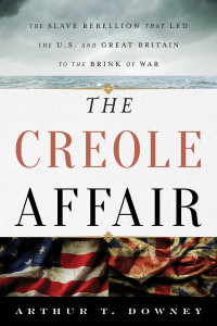 Arthur T. Downey — The Creole Affair