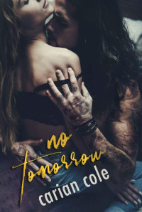 Carian Cole — No Tomorrow