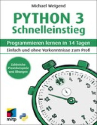 Michael Weigend — Python 3 Schnelleinstieg