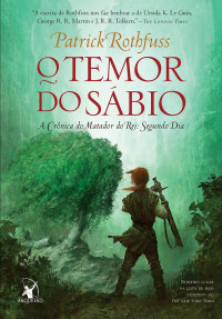 Patrick Rothfuss — O temor do sábio