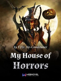 我会修空调 — My House Of Horrors