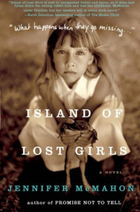 Jennifer McMahon — Island of Lost Girls
