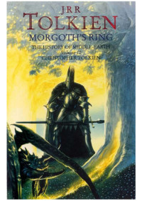 J. R. R. Tolkien — Morgoth´s Ring