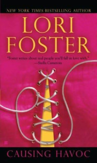 Lori Foster — Fighters 01 Causing Havoc