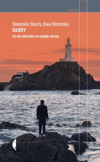 Ewa Winnicka & Dionisios Sturis — Głosy. Co się zdarzyło na wyspie Jersey
