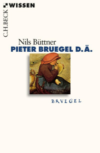 Nils Büttner — Pieter Bruegel d.Ä.