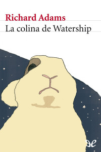 Richard Adams — La colina de Watership
