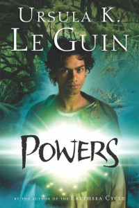 Ursula K. Le Guin — Powers