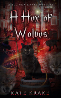 Kate Krake — A Hex of Wolves