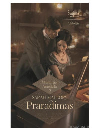 Sarah Mallory — Praradimas