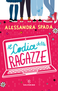 Alessandra Spada — Il codice delle ragazze
