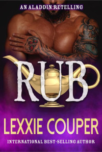 Lexxie Couper — Rub: An Aladdin Retelling