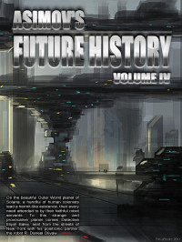 Isaac Asimov — Asimov's Future History 04