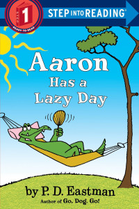 P. D. Eastman — Aaron Has a Lazy Day