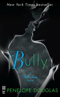  — Bully