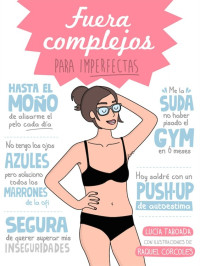 Lucía Taboada & Raquel Córcoles — Fuera complejos para ImPerfectas