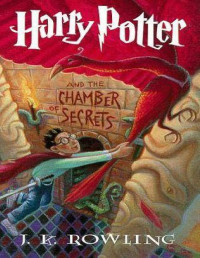 Rowling, J.K. — Harry Potter 2 - Harry Potter and The Chamber of Secrets