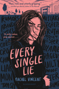 Rachel Vincent — Every Single Lie