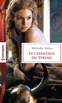 Michelle Styles [Styles, Michelle] — Le chantage du Viking