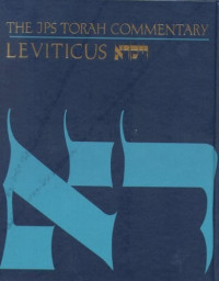 Baruch A. Levine — The JPS Torah Commentary: Leviticus