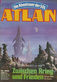 Hubert Haensel — ATLAN 96-Zwischen Krieg und Frieden (Die Abenteuer der SOL)