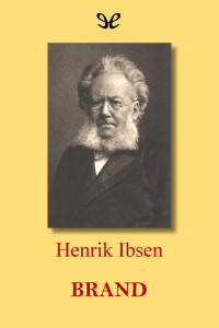 Henrik Ibsen — Brand