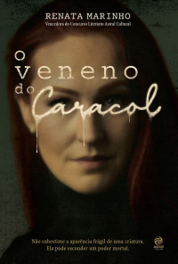 Renata Marinho — O Veneno do Caracol