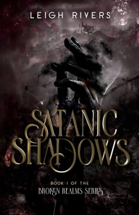 Leigh Rivers — Satanic Sadows