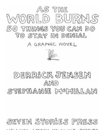 Derrick Jensen — As the World Burns