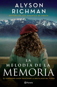 Alyson Richman — La melodía de la memoria