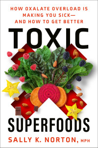 Sally K. Norton — Toxic Superfoods