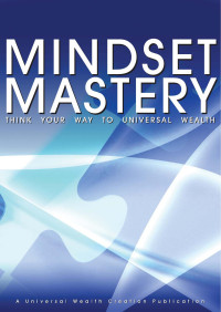 Sean Rasmussen — Mindset Mastery - Think Your Way To Universal Wealth