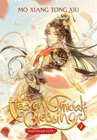 Mo Xiang Tong Xiu — Heaven Official’s Blessing: Tian Guan Ci Fu (Vol. 2)