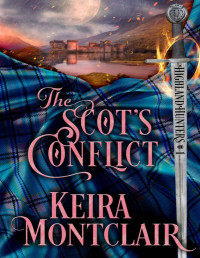 The Scot's Conflict (Highland Hunters Book 1) | Keira Montclair ...