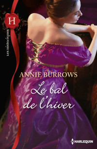 BURROWS, Annie [BURROWS, Annie] — Le bal de l'hiver