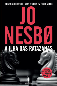 Jo Nesbø — A Ilha das Ratazanas e Outros Thrillers