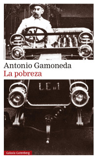 Antonio Gamoneda — La pobreza