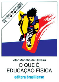 Vitor Marinho [Marinho, Vitor] — O que é educação física