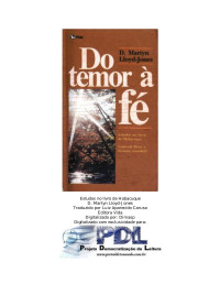 D. Martin Lloyd-Jones — Do temor à fé