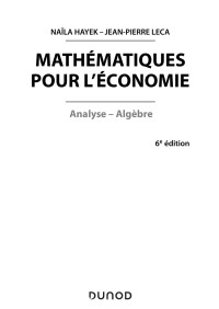Naïla Hayek, Jean-Pierre Leca — Mathématiques pour l'économie