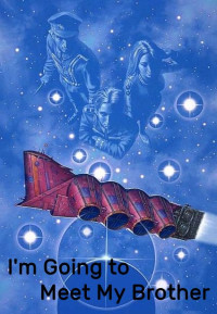 Boris Strugatsky, Arkady Strugatsky — I'm Going to Meet My Brother