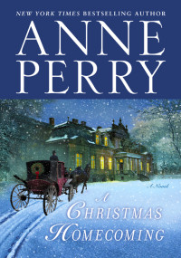 Anne Perry — A Christmas Homecoming