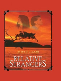 Lamb, Joyce — Relative Strangers