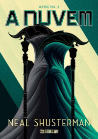 Neal Shusterman — A nuvem (Scythe)